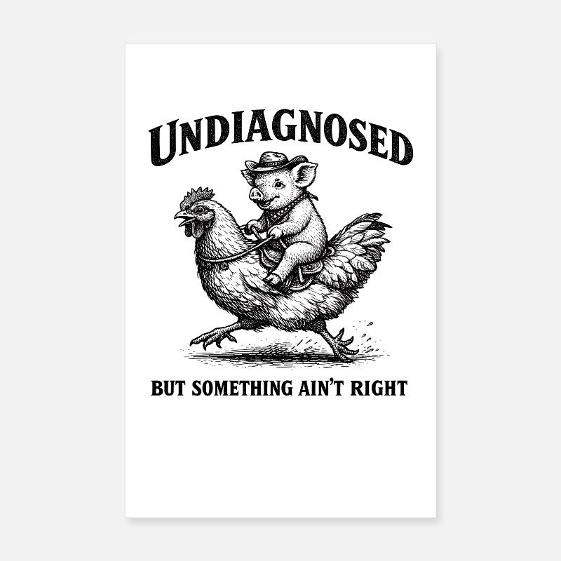 Not diagnosed, but something is wrong Poster 8" x 12" (20x30 cm)