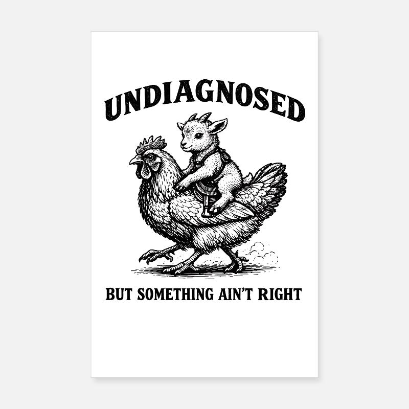 Not diagnosed, but something is wrong Poster 8" x 12" (20x30 cm)