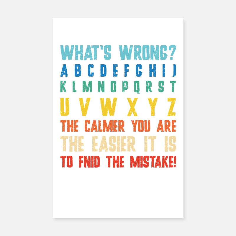 What's Wrong Funny teacher classroom Poster 8" x 12" (20x30 cm)