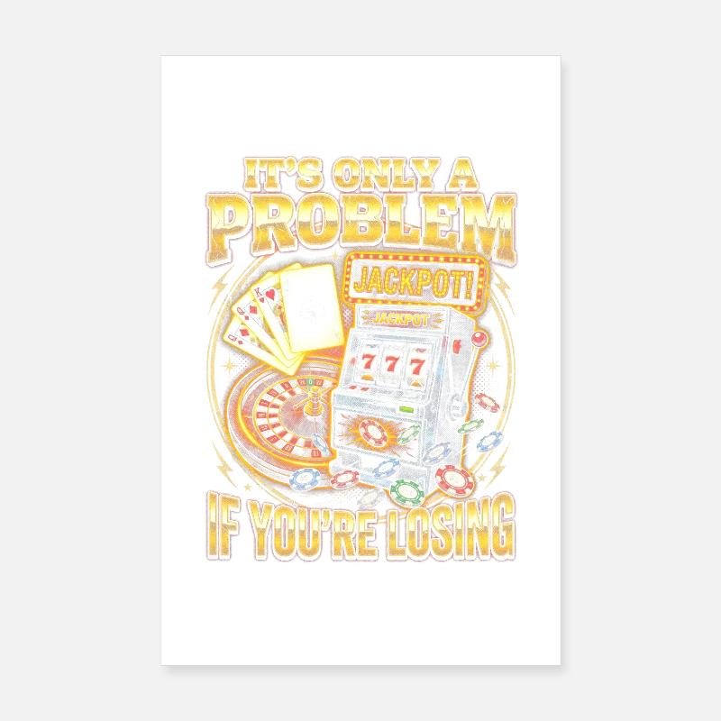 Only one problem: Losing Poster 8" x 12" (20x30 cm)