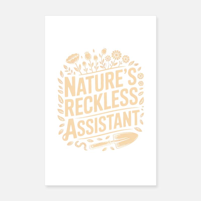 Nature's Reckless Assistant Poster 8" x 12" (20x30 cm)