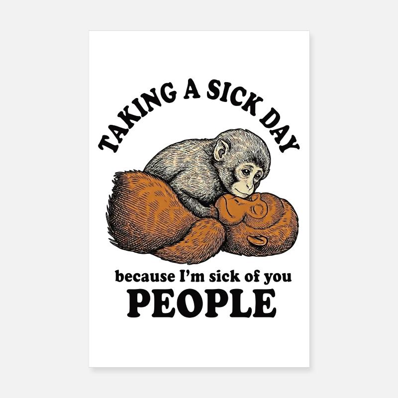 Taking a sick day Baby Monkey Punch Poster 20x30 cm