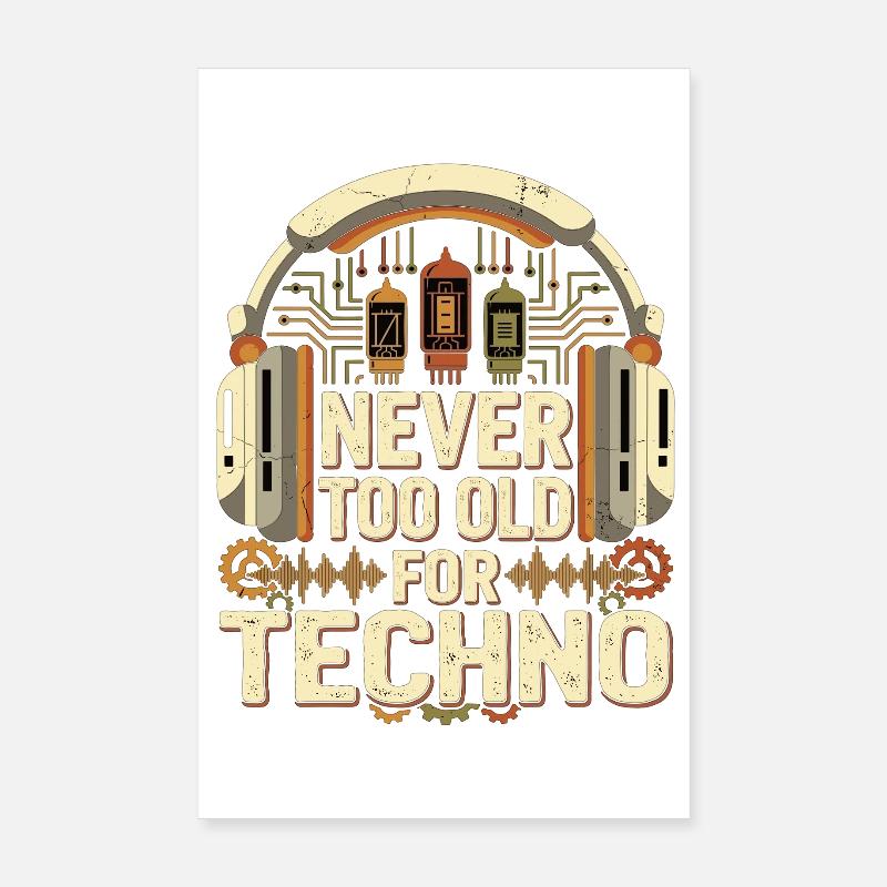 Never Too Old Techno DJ Retro Musik Poster 20x30 cm