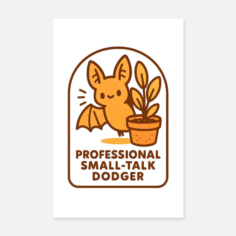 Small talk avoiders | Bat Humor Poster 8" x 12" (20x30 cm)