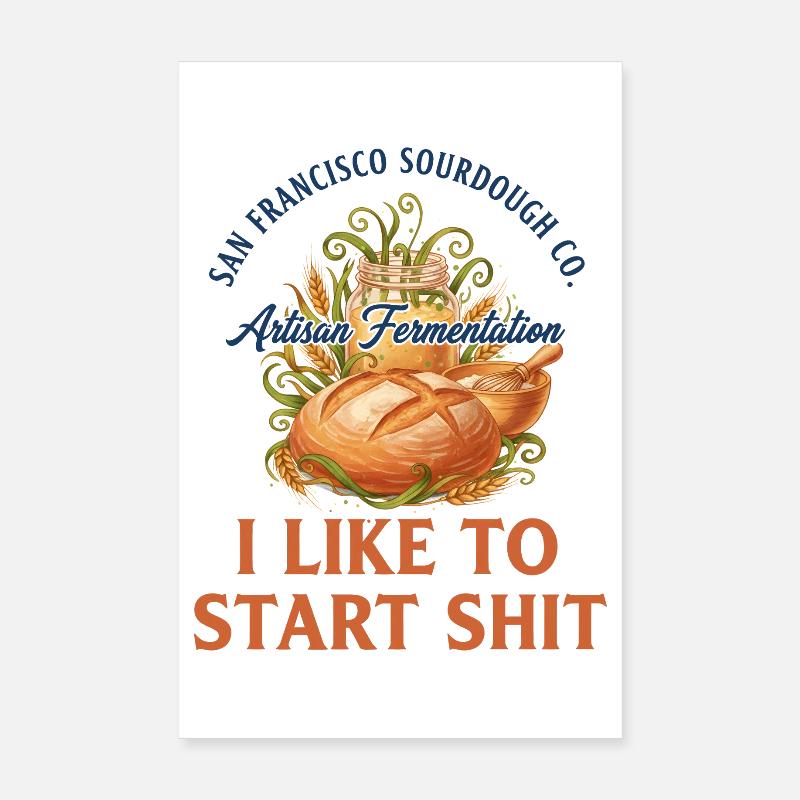Sourdough Bread Baking Baker Sourdough Starter Poster 8" x 12" (20x30 cm)