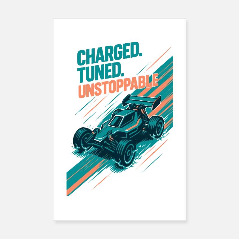 Loaded, tuned, unstoppable | RC Buggy Poster 8" x 12" (20x30 cm)