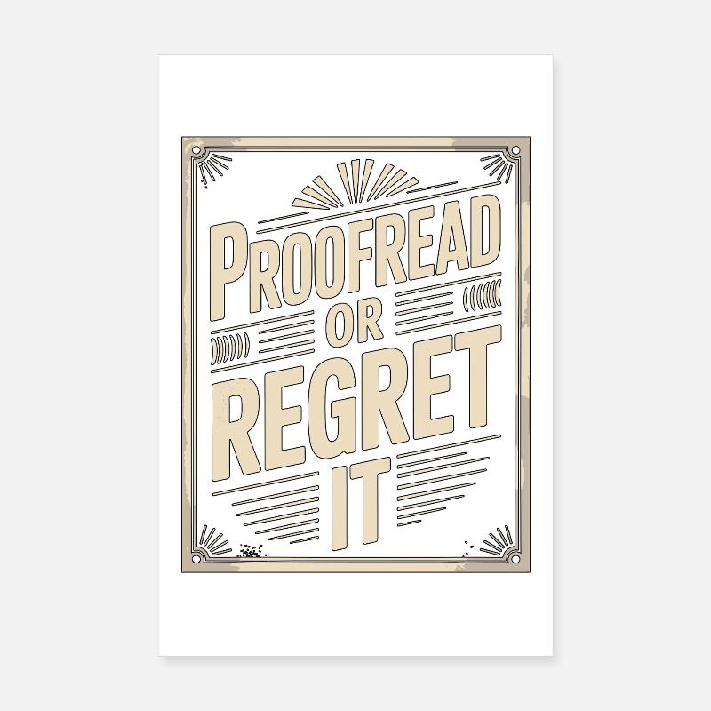 Print Designer Proofread Or Creative Designer Poster 8" x 12" (20x30 cm)