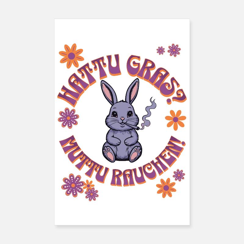 Canabis Rabbit - Hattu Grass ? Poster 20 x 30 cm
