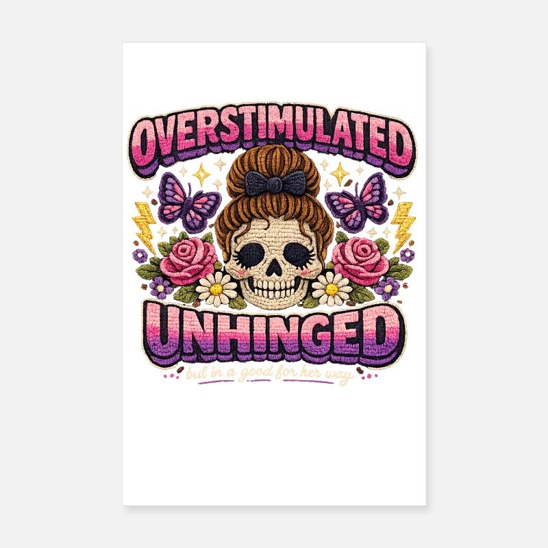Overstimulated Unhinged Patch Skelett Geschenk Poster 20x30 cm