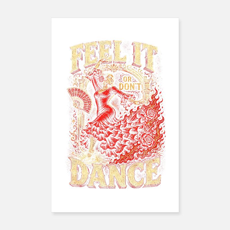 Flamenco Feel It Or Dont Dance Poster 20x30 cm