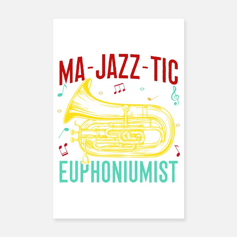 Euphonium Ma-Jazz-Tic Euphoniumiste Baryton Poster 20 x 30 cm