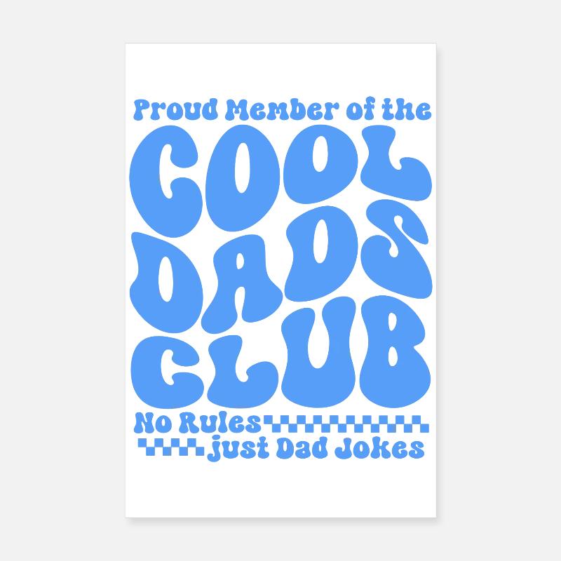 Cool Dads Club - Dad Father's Day Gift Poster 8" x 12" (20x30 cm)