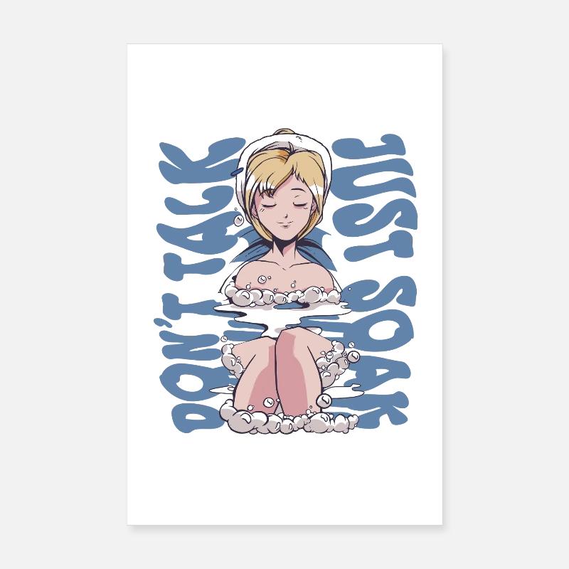 Onsen Thermalbad Bad Dont Talk Just Soak Poster 20x30 cm