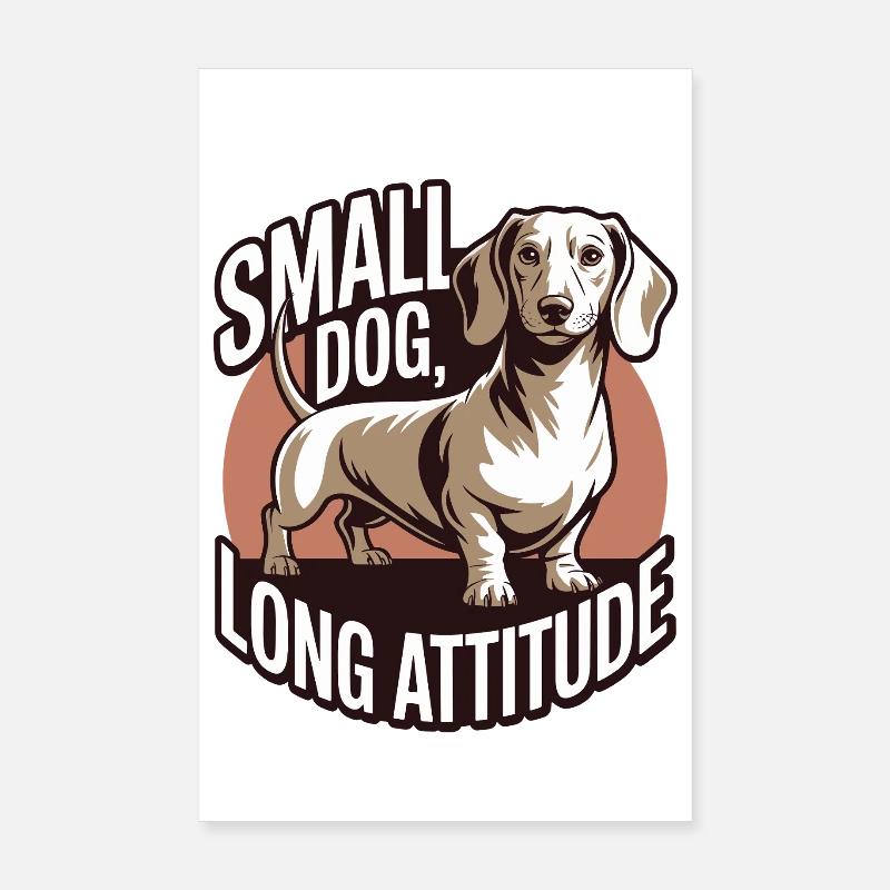 Dackel Attitüde Poster 20x30 cm