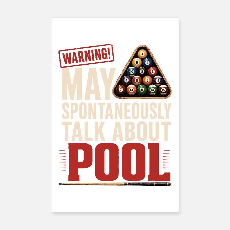 Billiard Pool Saying Shirt Poster 8" x 12" (20x30 cm)