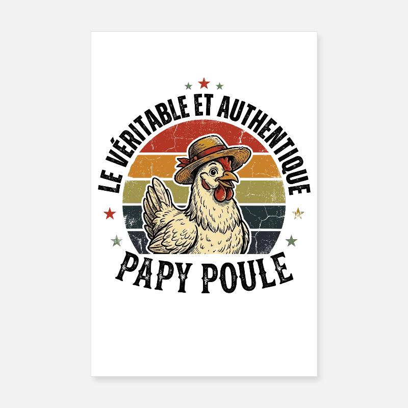 Véritable Et Authentique Papy Poule Poster 20 x 30 cm