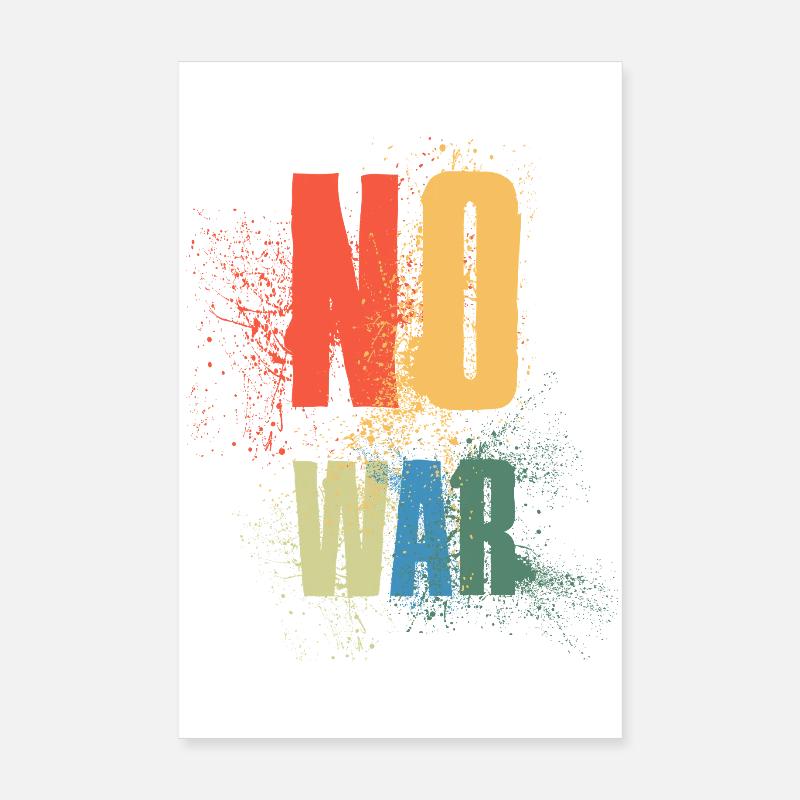 NO WAR – Statement for peace against war Poster 8" x 12" (20x30 cm)