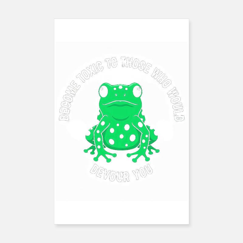 Toxic Frog Courage Rejection Poster 8" x 12" (20x30 cm)