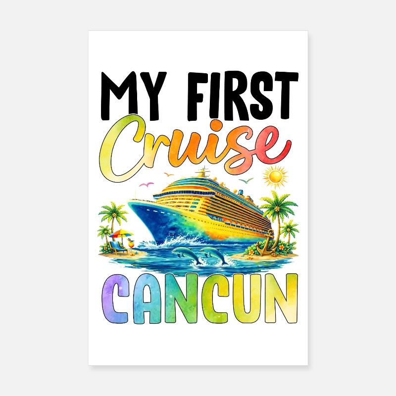 My First Cruise Cancun Poster 20x30 cm