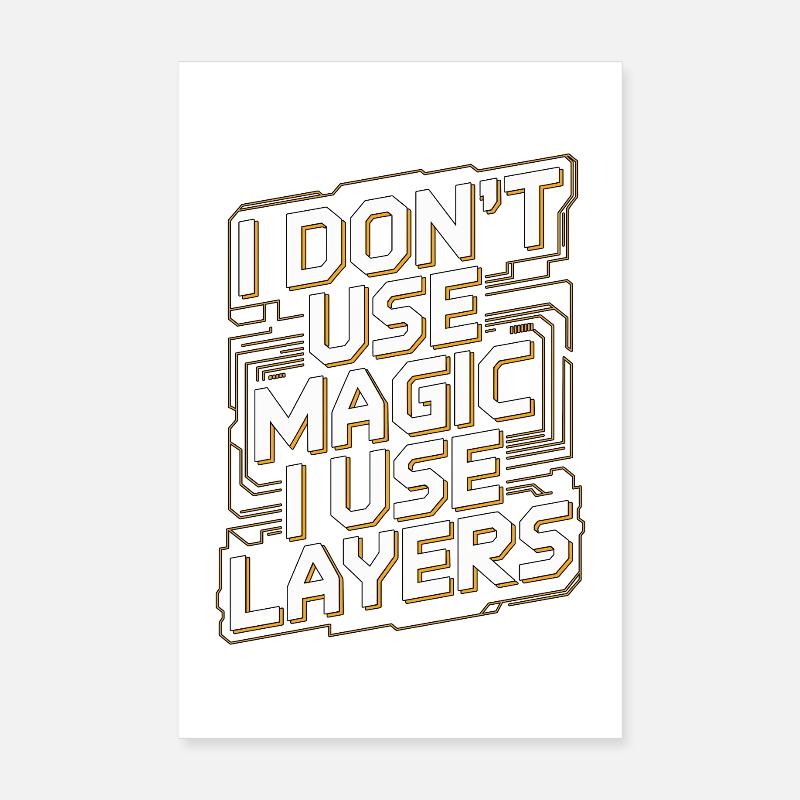 Graphiste Je n’utilise pas Magic Graphic Artist Poster 20 x 30 cm