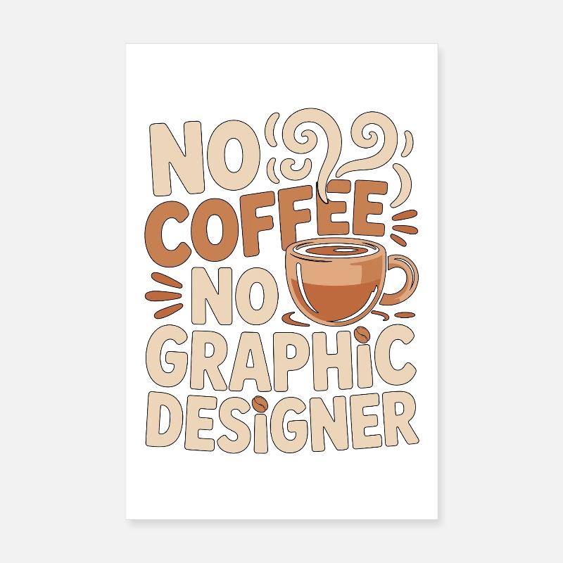 Graphiste Sans marque de café Amateur de café Poster 20 x 30 cm