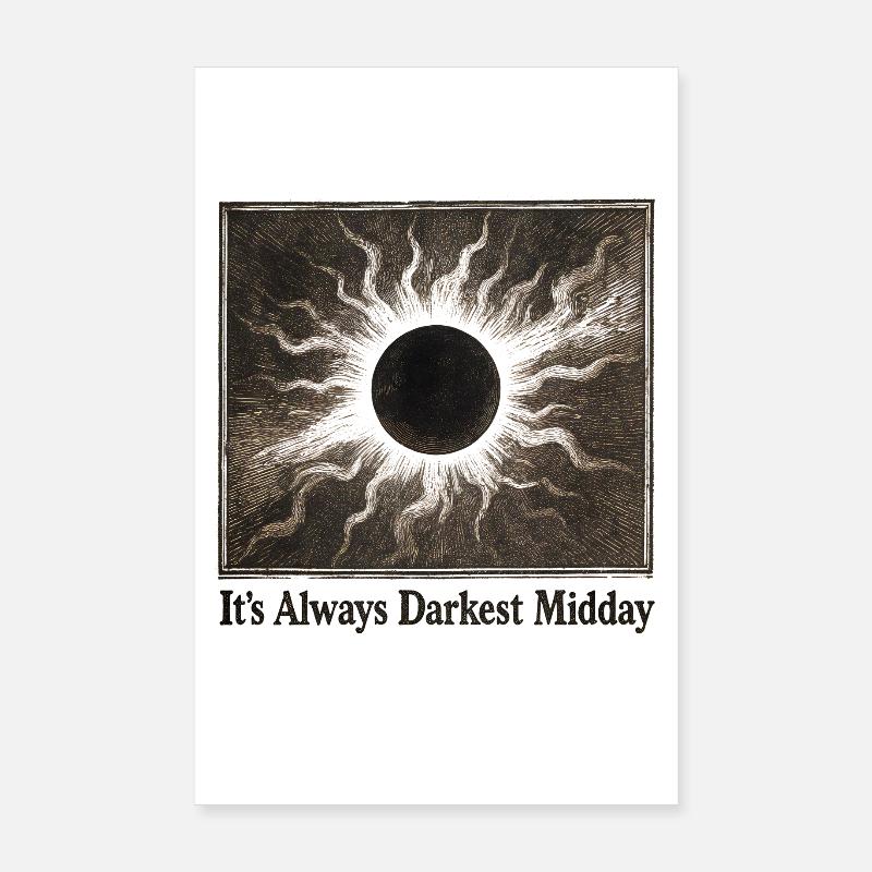Dunkelster Mittag | Sonnenfinsternis Poster 20x30 cm