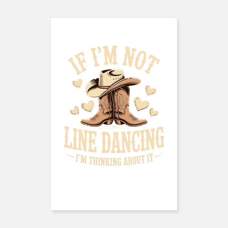 Line Dance Line Dancer Line Dancing Gifts Poster 8" x 12" (20x30 cm)