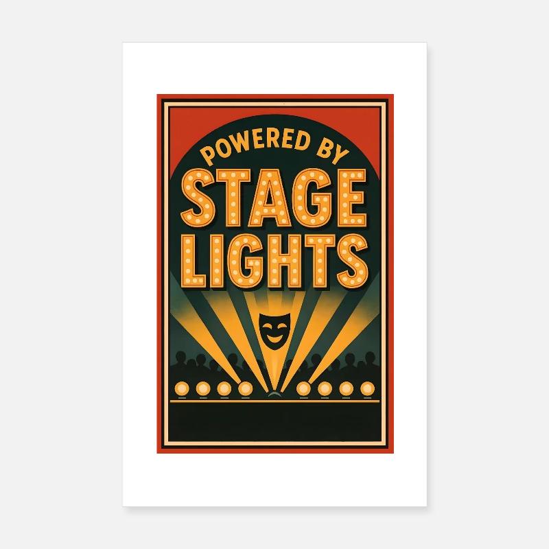 Powered by Spotlight | Theatre Stage Poster 8" x 12" (20x30 cm)