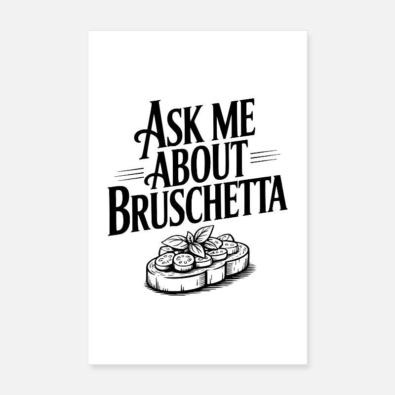 Demande-moi à propos de Bruschetta Poster 20 x 30 cm