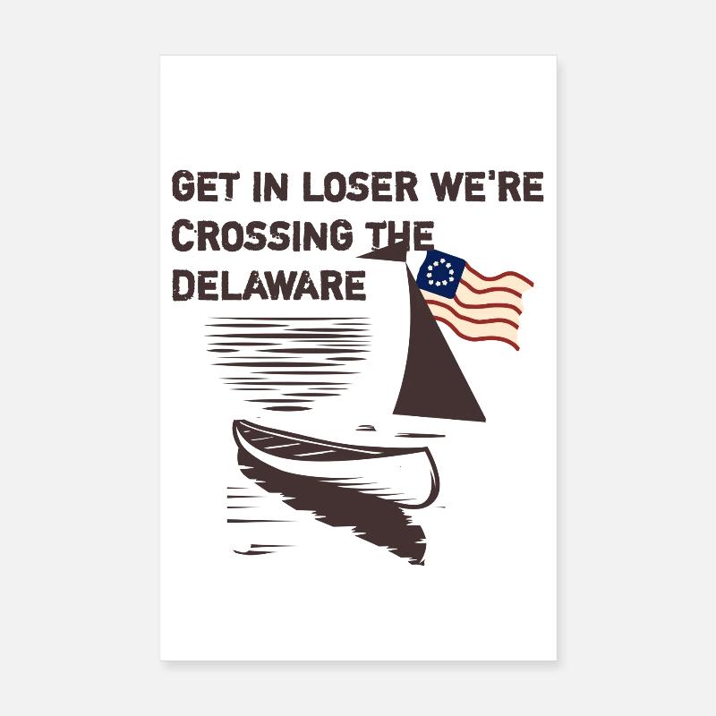 Monte, loser, on traverse le Delaware Poster 20 x 30 cm