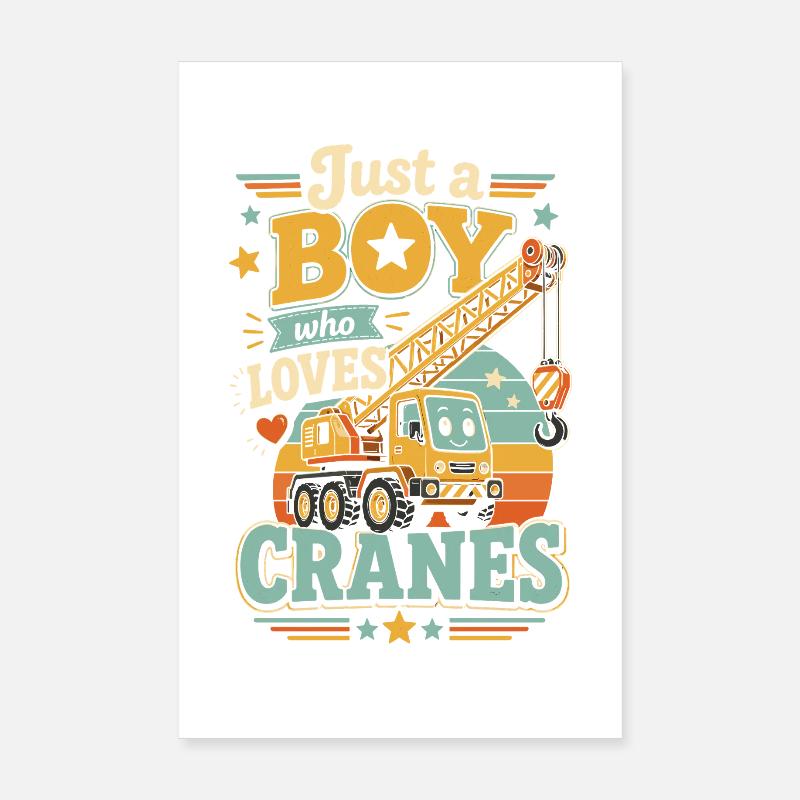 Nur ein Junge liebt Krane Poster 20x30 cm