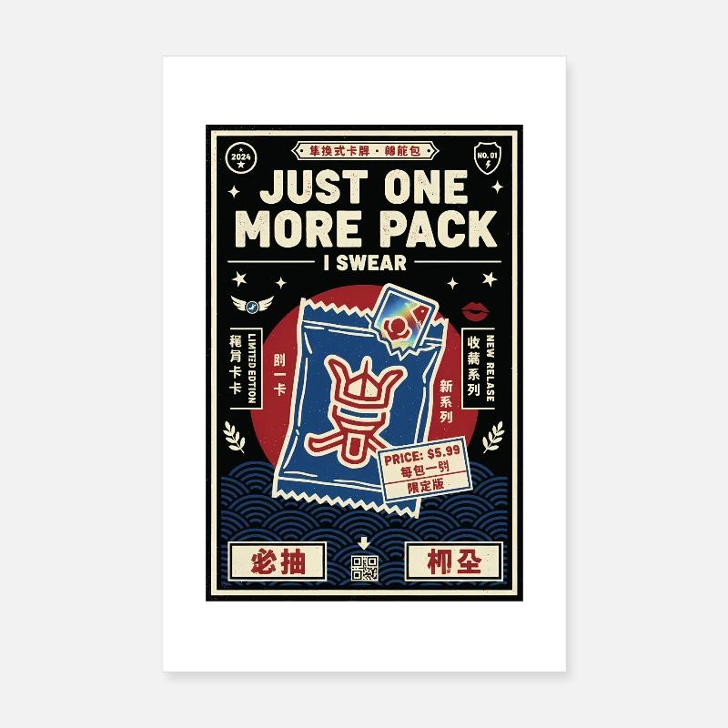 Just One More Pack I Swear Trading Card Booster Poster 8" x 12" (20x30 cm)
