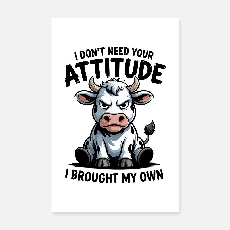 Kuh Attitüde Spruch Poster 20x30 cm