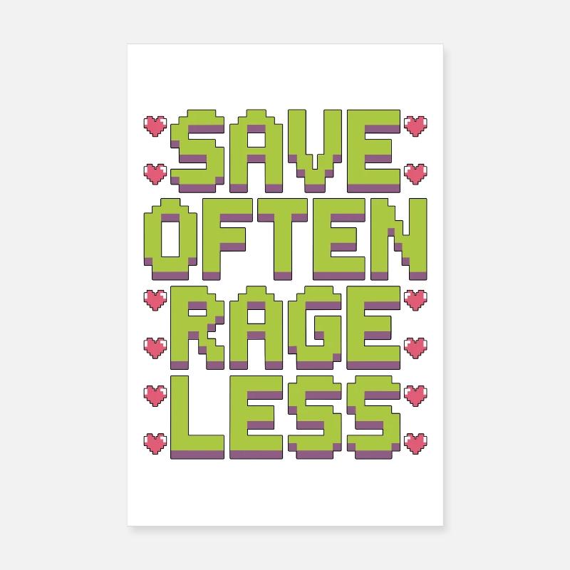 Game Developer Save Often Rage Less Web Developer Poster 20x30 cm