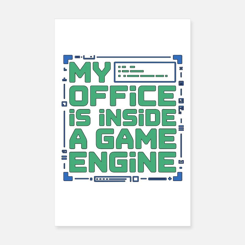 Game Developer My Office Is Inside Game Developer Poster 20x30 cm