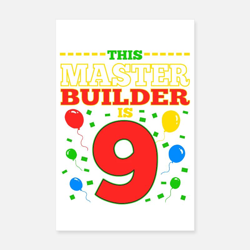 Master Builder 9 Years Old Block Building 9th BDay Poster 20x30 cm