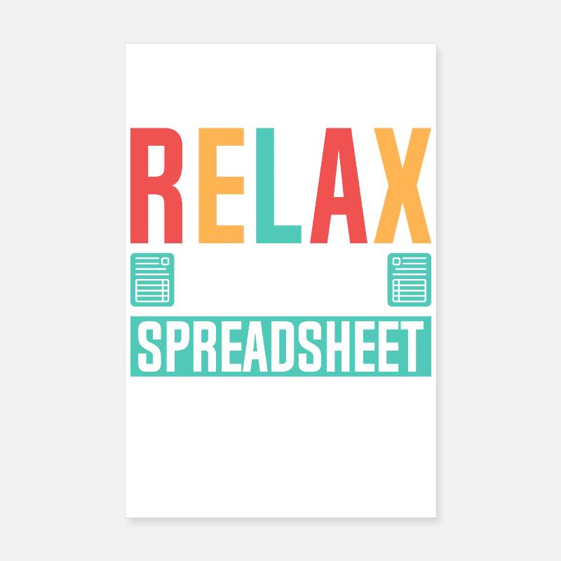 Relax: Spreadsheet Fun Poster 8" x 12" (20x30 cm)