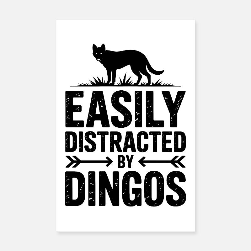 Dingos Sprüche Dingo Lustiges Dingos Geschenk Poster 20x30 cm