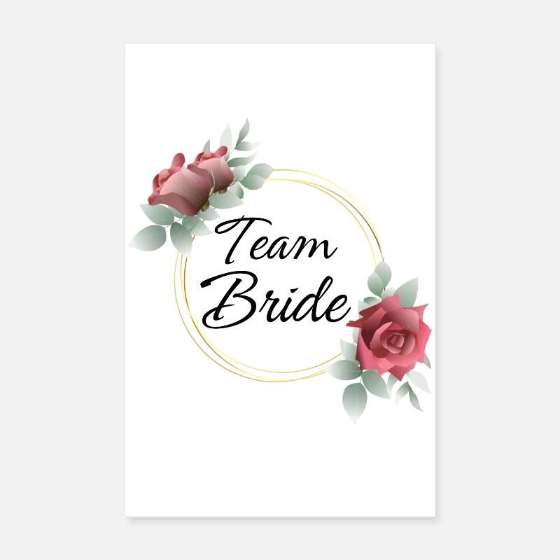 Team Bride Matching Poster 8" x 12" (20x30 cm)