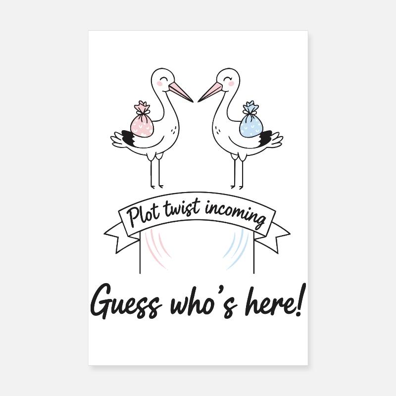 Gender Reveal Plot-Twist bevorstehend Rate mal, wer da ist Poster 20x30 cm