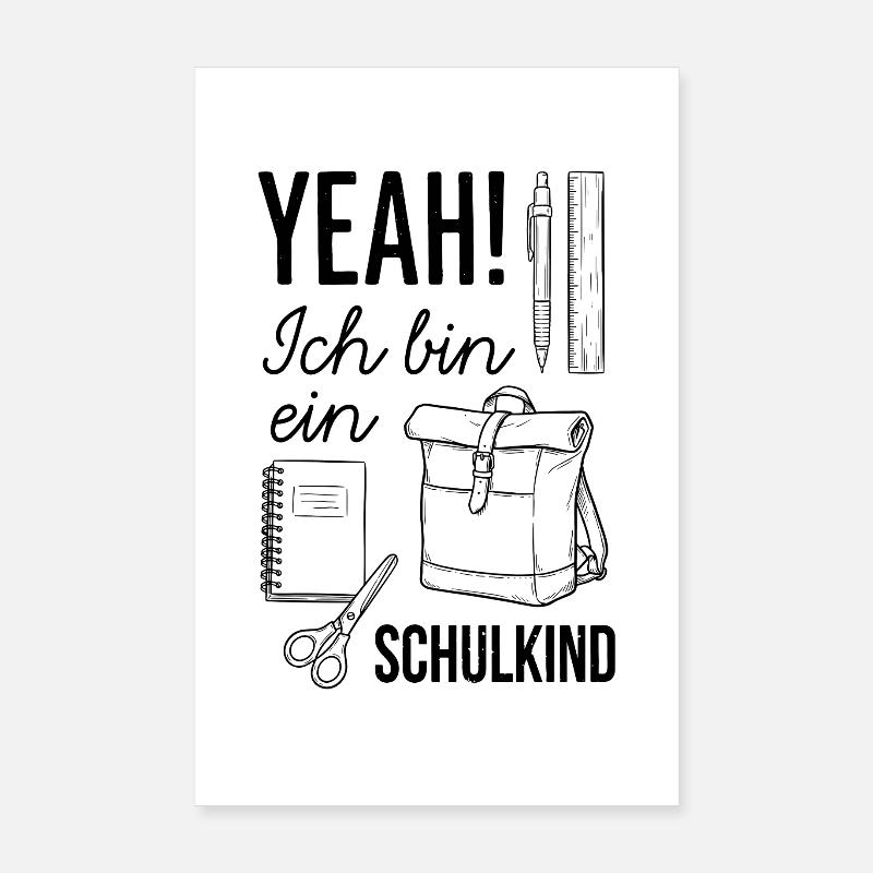 Yeah! Ich bin ein Schulkind - Einschulung Poster 20x30 cm