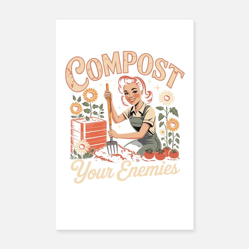  Compost Your Enemies Lustiger Retro Gartenspruch Poster 20x30 cm