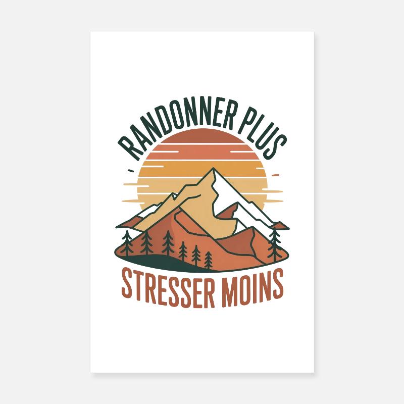 Randonner Plus Stresser Moins Poster 20 x 30 cm