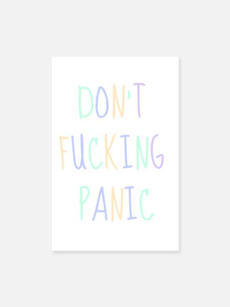 Don't fucking Panic - Poster 20x30 cm - Weiß - Vorne