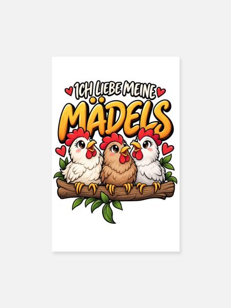 Hühner Ich liebe meine Mädels Hühnerstall - Poster 20x30 cm - Weiß - Vorne