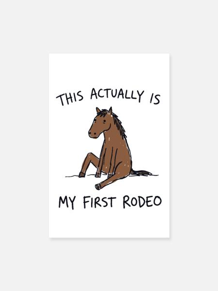 Mein erstes Rodeo – Pferd Cartoon - Poster 20x30 cm - Weiß - Vorne