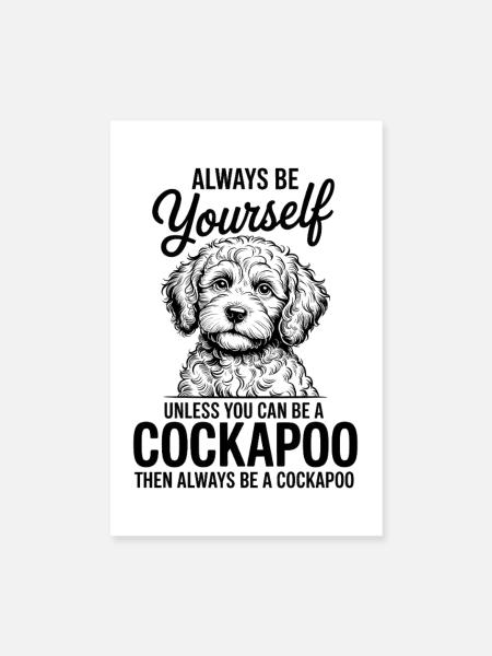 Cockapoo Spruch Hunde Lustiges Cockapoo Geschenk - Poster 20x30 cm - Weiß - Vorne