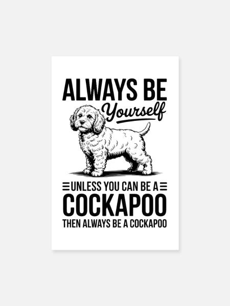 Cockapoo Spruch Hunde Lustiges Cockapoo Geschenk - Poster 20x30 cm - Weiß - Vorne