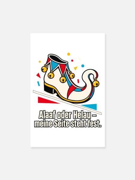 Karnevalsfan Alaaf oder Helau Regionalstolz - Poster 20x30 cm - Weiß - Vorne