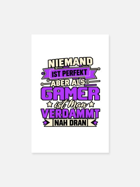 Niemand ist perfekt aber als Gamer - Poster 20x30 cm - Weiß - Vorne